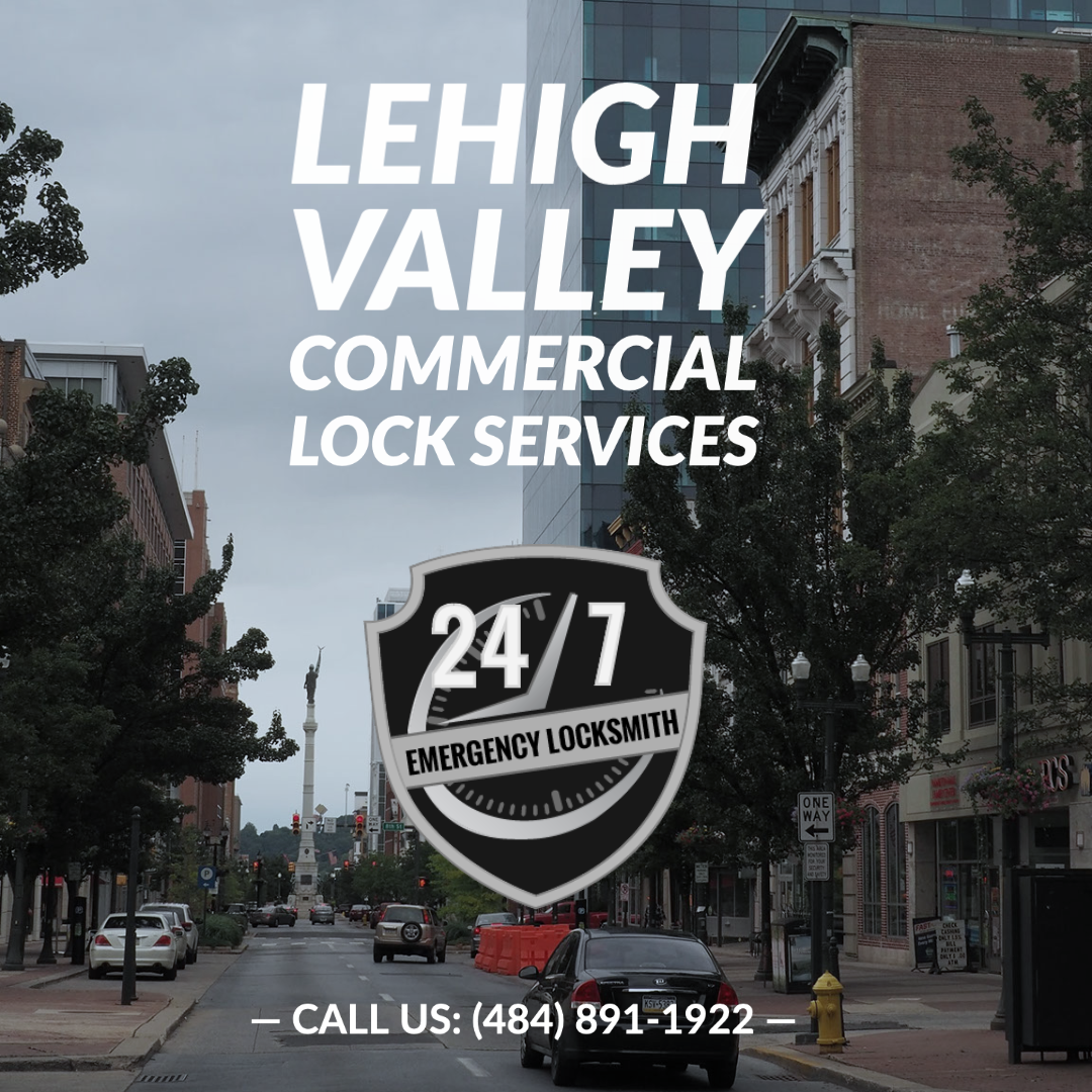 Commercial Lock Services in the Lehigh Valley