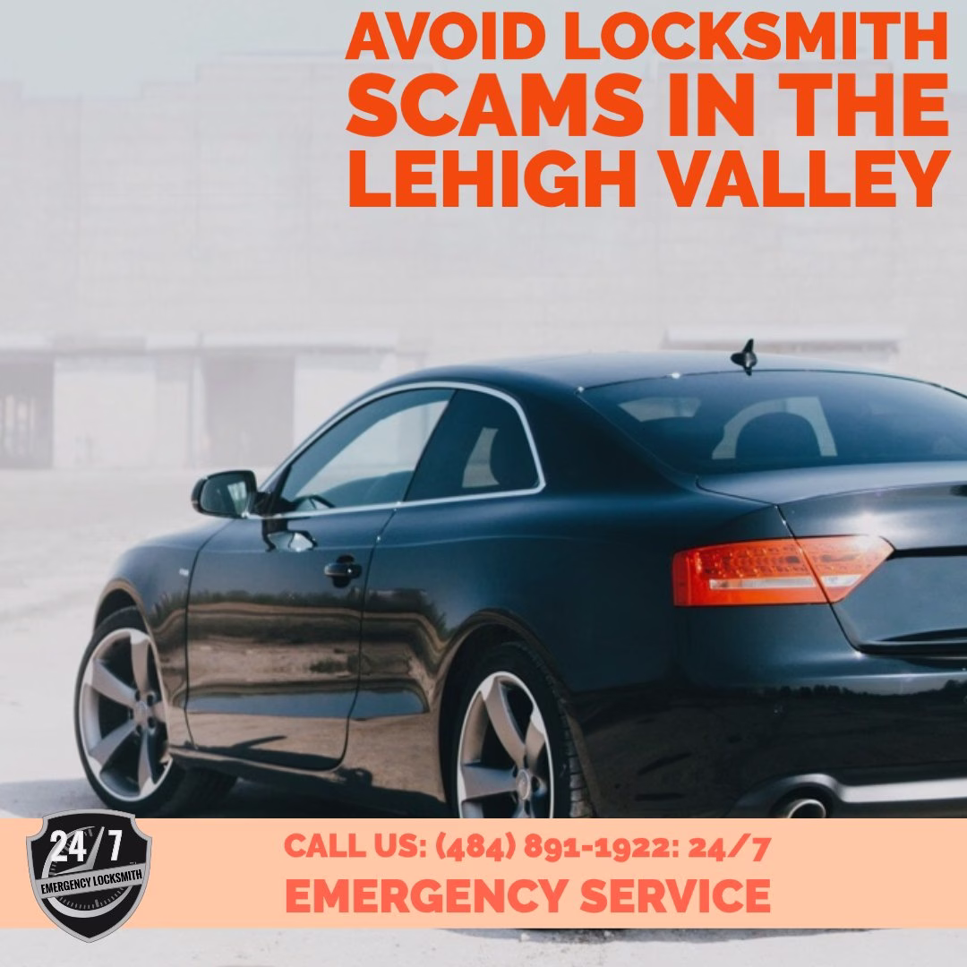 Avoid Locksmith Scams in the Lehigh Valley