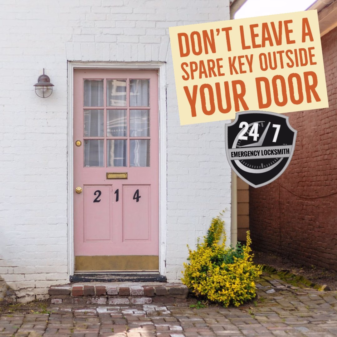 Don’t Leave a Spare Key Outside Your Door